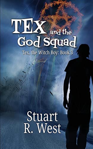 Tex and the God Squad (Tex, the Witch Boy, Band 3)