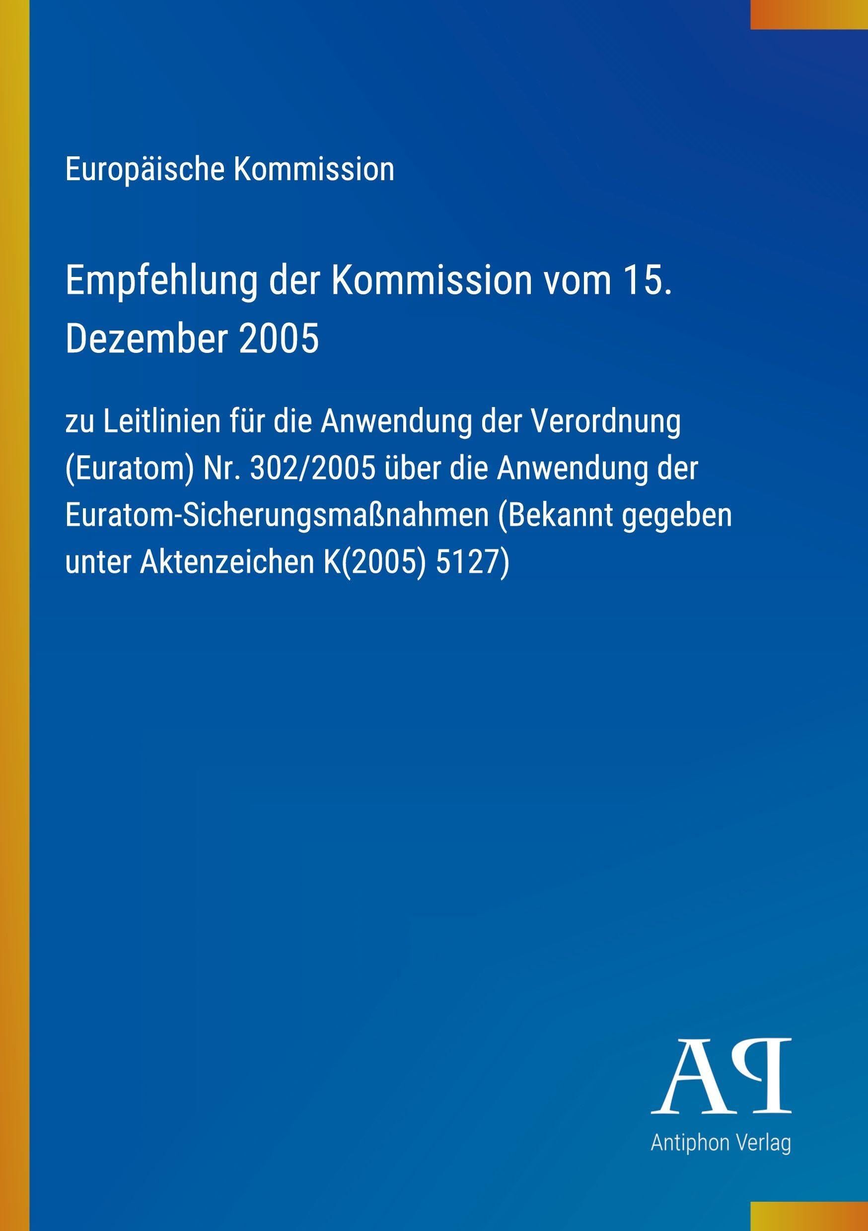 Empfehlung der Kommission vom 15. Dezember 2005
