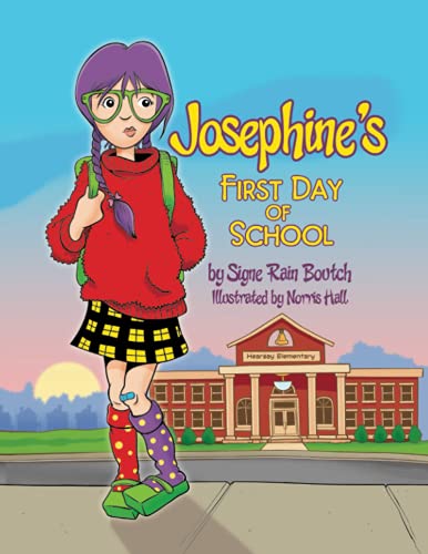 Josephine's First Day of School