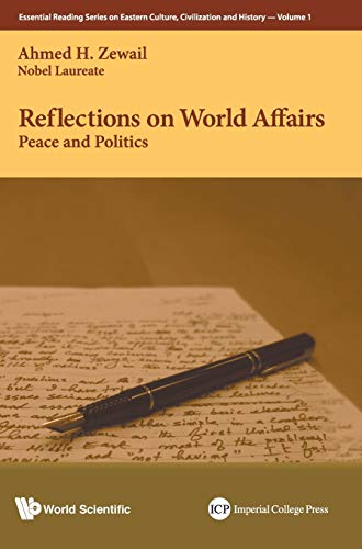 Reflections on World Affairs: Peace and Politics (Essential Reading Series on Eastern Culture, Civilization and History, Band 1)