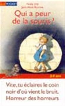 Qui a peur de la souris ?