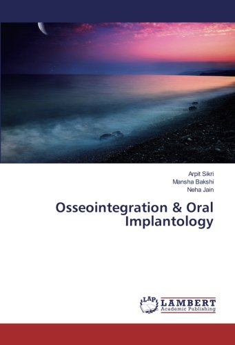 Osseointegration & Oral Implantology