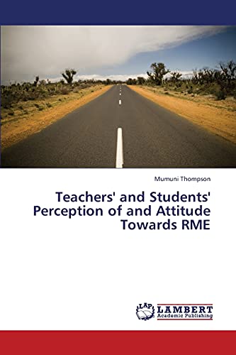 Teachers' and Students' Perception of and Attitude Towards RME