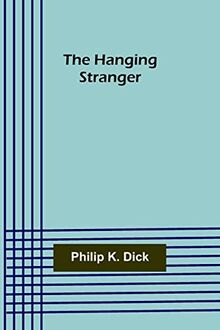 The Hanging Stranger