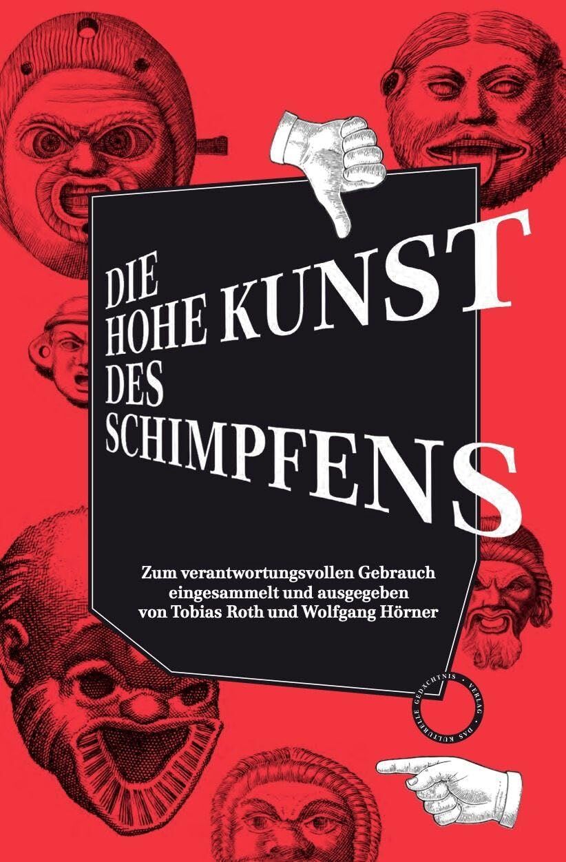 Die hohe Kunst des Schimpfens - Neuware