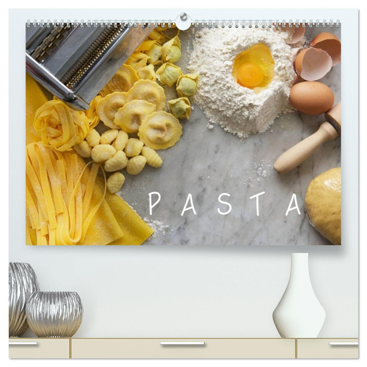 PASTA (High Quality Premium Wall Calendar 2026 DIN A2 landscape),CALVENDO 12 Month Wall Calendar: Fresh egg pasta is a staple food of traditional Italian cuisine.