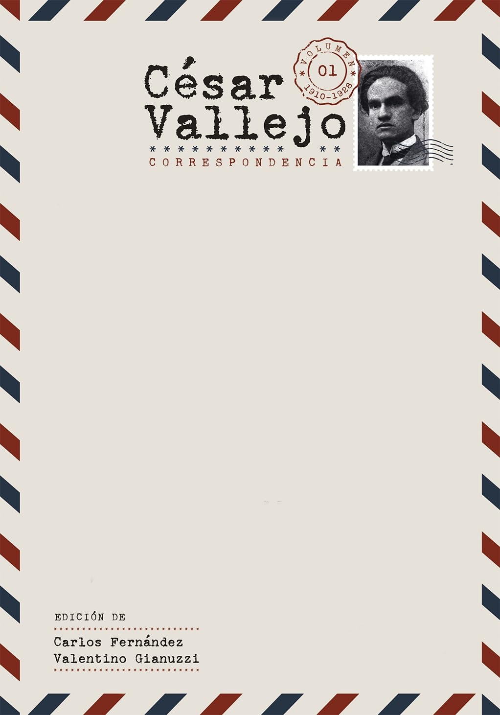 César Vallejo. Correspondencia: Volumen 1. 1910-1928 (Textos B, 65, Band 1)