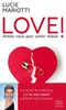 Love ! Aimez-vous pour aimer mieux: Un guide de coaching par la love coach préférée des français (HarperCollins Poche (142))