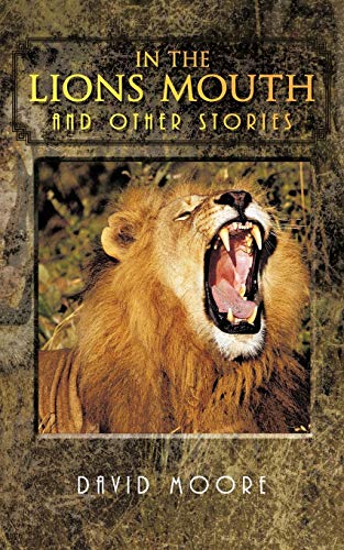 In The Lions Mouth And Other Stories