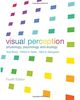 Visual Perception: Physiology, Psychology, & Ecology: Physiology, Psychology and Ecology