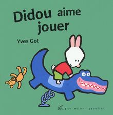 Didou aime jouer