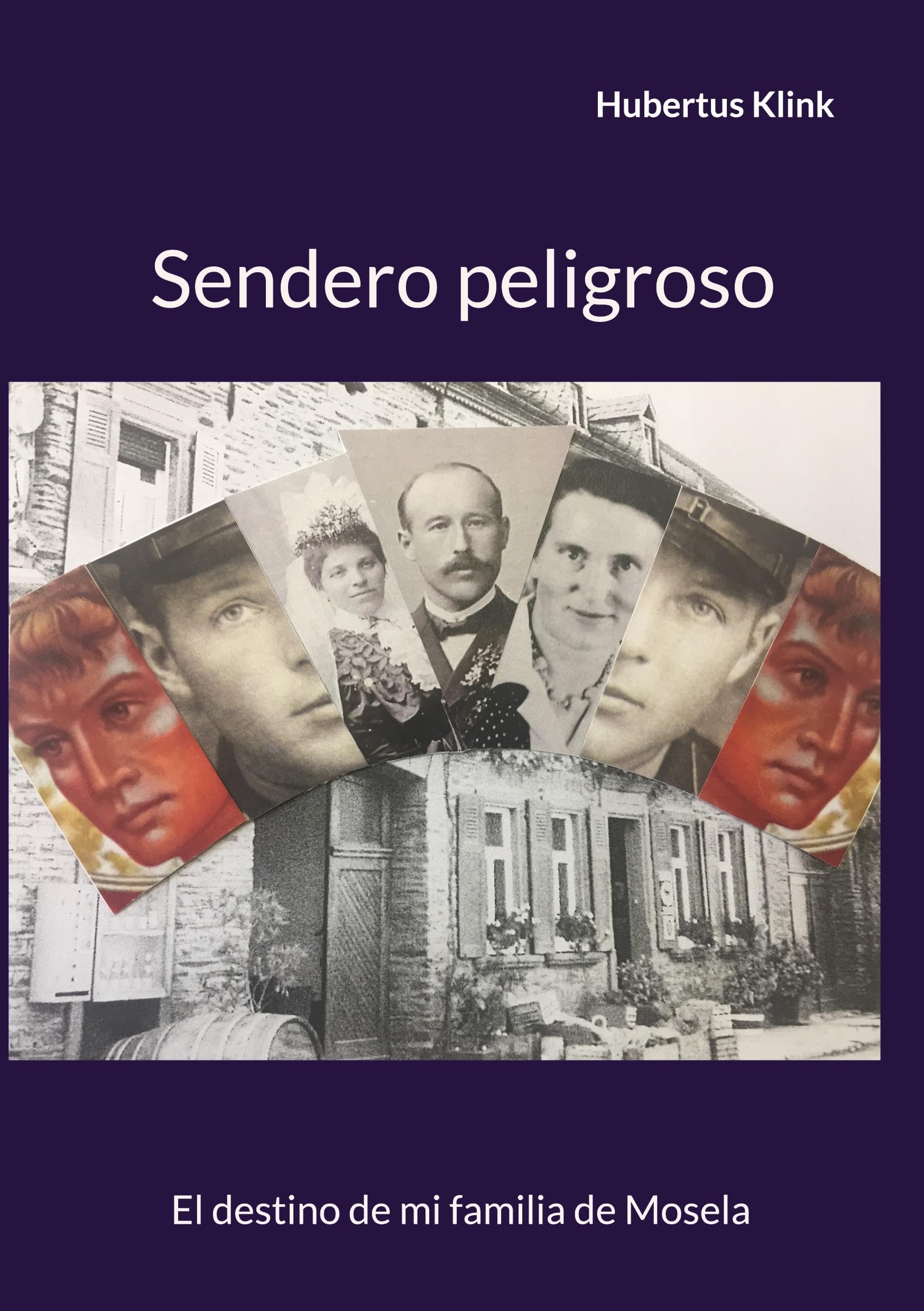 Sendero peligroso: El destino de mi familia de Mosela