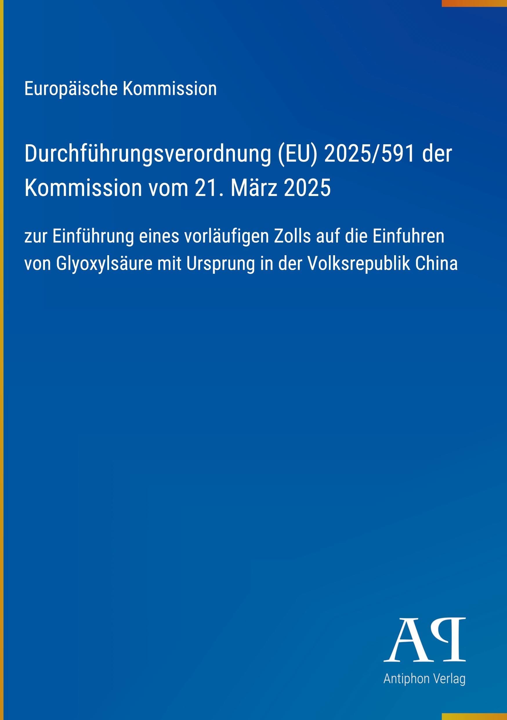 Durchführungsverordnung (EU) 2025/591 der Kommission vom 21. März 2025