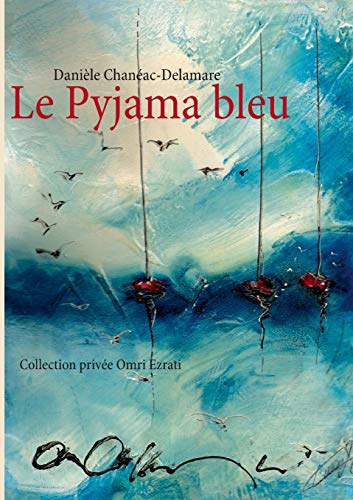 Le Pyjama Bleu (books On Demand)