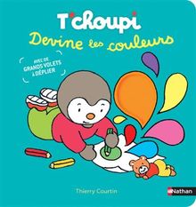 TCHOUPI DEVINE LES couleurs- Dès 2 ans de Courtin,... | Livre | état ...