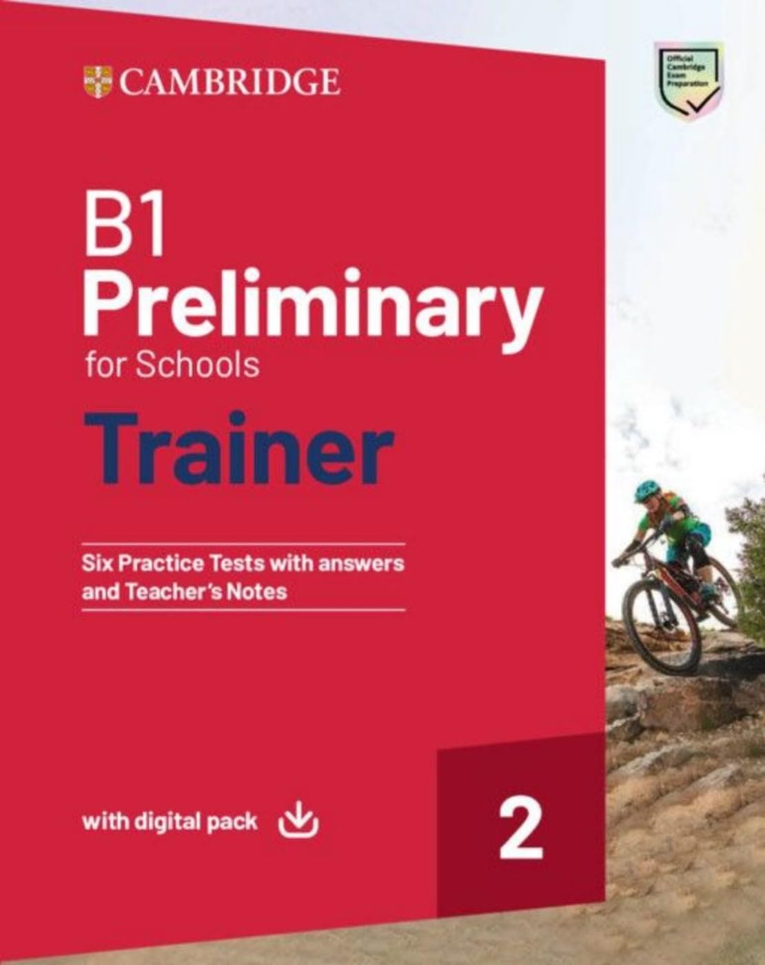 B1 Preliminary for Schools Trainer 2: Six Practice Tests with Answers with Resources Download with eBook