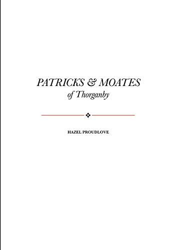 Patricks and Moates of Thorganby