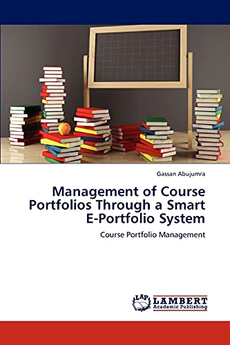 Management of Course Portfolios Through a Smart E-Portfolio System: Course Portfolio Management