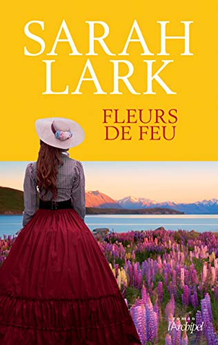 Archipel Eds De L' Homme Blanc Fleurs De Feu - Sarah Lark - Broché - Roman - Image 3