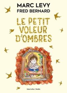 Le petit voleur d'ombres. Vol. 1