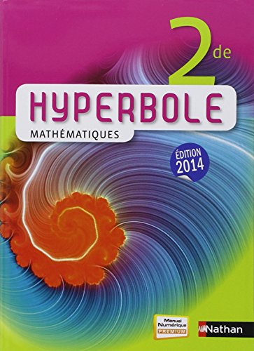 Manuel Hyperbole Seconde En Ligne Gratuit Mathématiques 2e Hyperbole de Joël Malaval
