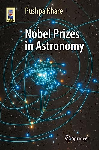 Nobel Prizes in Astronomy (Astronomers' Universe)