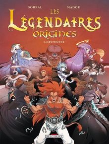 Les Légendaires : origines. Vol. 3. Gryfenfer