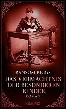 Das Vermächtnis der besonderen Kinder: Roman (Die besonderen Kinder, Band 5)