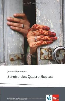 Samira des Quatre-Routes: Französische Lektüre für das 5. und 6. Lernjahr