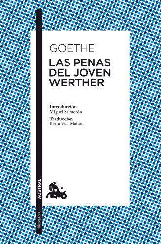 LAS PENAS DEL JOVEN WERTHER(978): Introducción de Miguel Salmerón (Clásica)