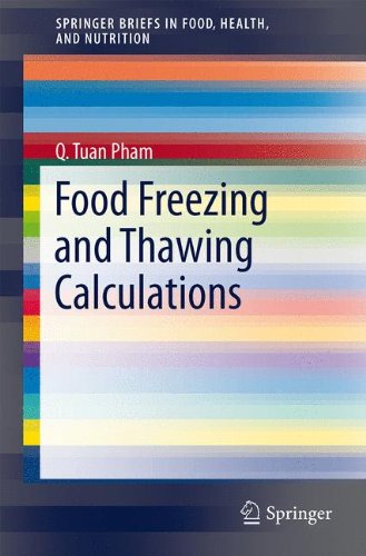 Food Freezing and Thawing Calculations (SpringerBriefs in Food, Health, and Nutrition)