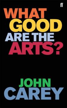 What Good Are the Arts?