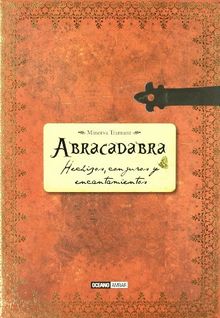ABRACADABRA HECHIZOS, CONJUROS Y ENCANTAMIENTOS (Ambar Esoterica)