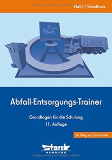 Abfall-Entsorgungs-Trainer: Grundlagen für die Schulung