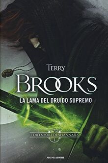 La lama del Druido supremo. I difensori di Shannara (Omnibus)