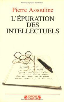 L'épuration des intellectuels : 1944-1945