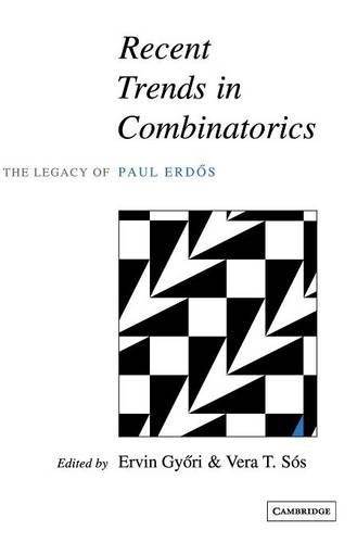Recent Trends in Combinatorics: The Legacy of Paul Erdős: The Legacy of Paul Erdős