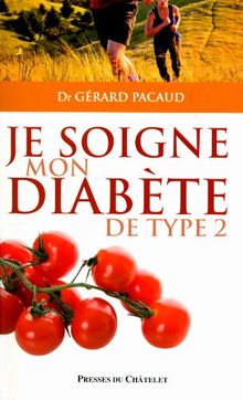 Je soigne mon diabète de type 2