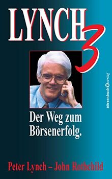 Lynch III: Der Weg zum Börsenerfolg