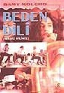 Beden Dili; Sessiz Diliniz