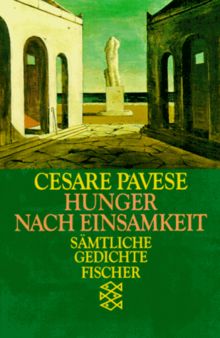 Hunger nach Einsamkeit. Sämtliche Gedichte.
