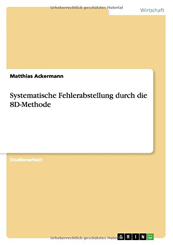 Systematische Fehlerabstellung durch die 8D-Methode