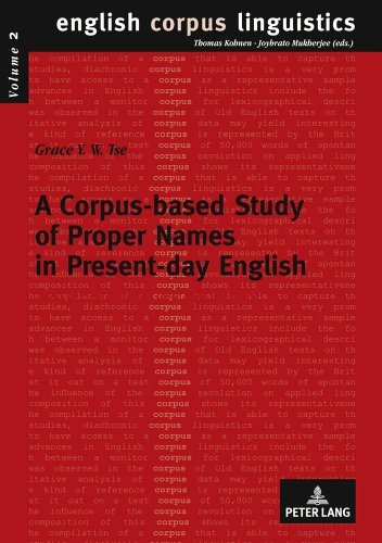 A Corpus-based Study of Proper Names in Present-day English: Aspects of Gradience and Article Usage (English Corpus Linguistics)