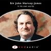 Sir John Harvey-Jones: In his Own Words: Audio CD (Red Audio)