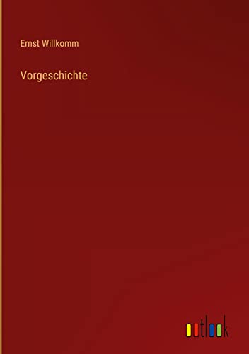 Vorgeschichte