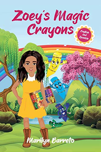 Zoey's Magic Crayons (English-Spanish Edition)