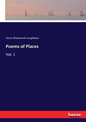 Poems of Places: Vol. 1
