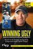 Winning Ugly – Mentale Kriegsführung im Tennis: Wie Sie mit der Strategie des legendären Erfolgstrainers bessere Spieler schlagen. Das Standardwerk – erweitert und überarbeitet