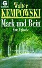 Mark und Bein. Eine Episode