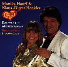 Das war ein Meisterschuss. Unsere größten Stimmungshits
